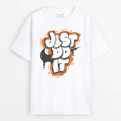 Just Do It Unisex T-Shirt