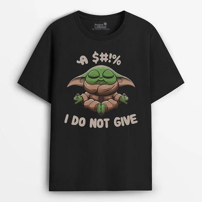 I Do Not Give A $#!% Star Wars Unisex T-Shirt